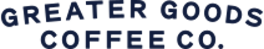 Greater Goods Coffee Co.